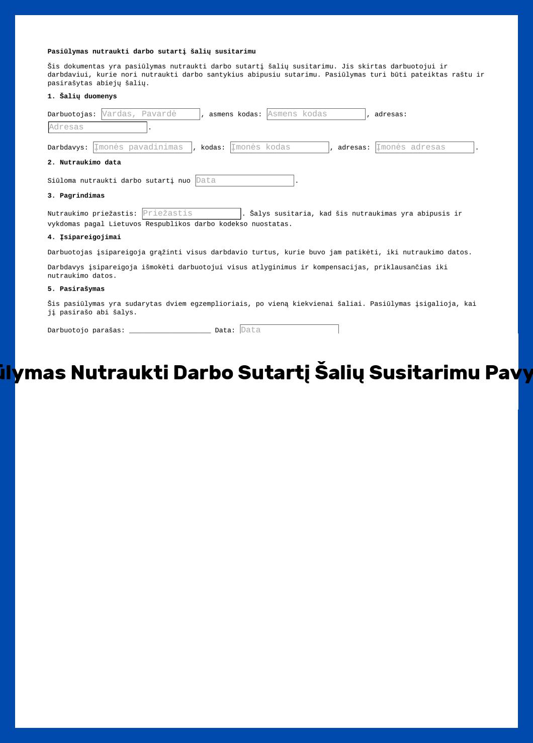 Pasiūlymas Nutraukti Darbo Sutartį Šalių Susitarimu Pavyzdys